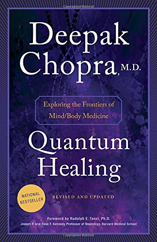 Quantum Healing by Dr Deepak Chopra