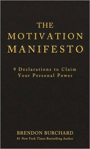 The Motivation Manifesto