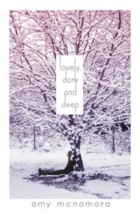 Lovely Dark and Deep by Amy McNamara