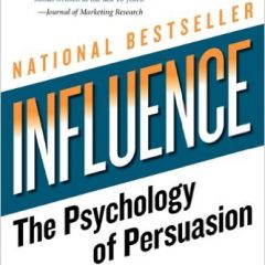 Influence The Psychology of Persuasion Review