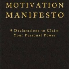 The Motivation Manifesto book