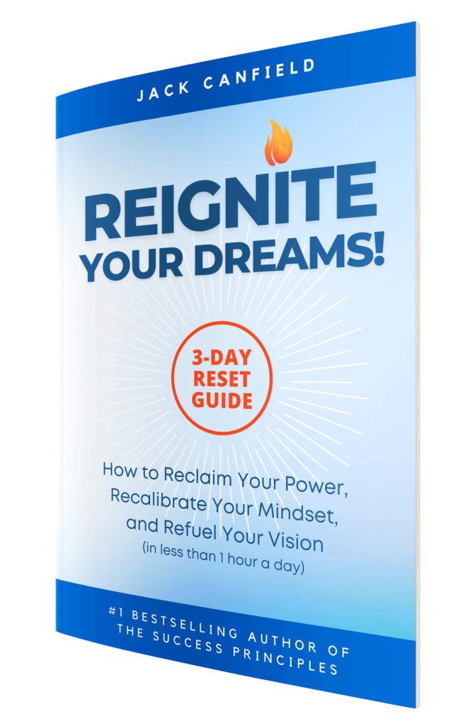 Reignite Your Dreams eBook by Jack Canfield